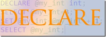 SQL Variable Declaration