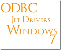 ODBC Jet Drivers for Windows 7
